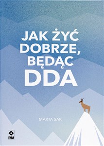 Jak żyć dobrze będąc DDA online polish bookstore