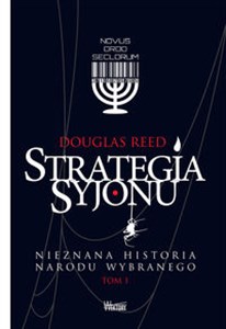 Strategia Syjonu Nieznana historia narodu wybranego Polish bookstore