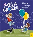 Mela i Groszek Nowy kolega Groszka buy polish books in Usa