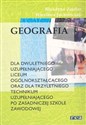 Geografia. Podręcznik dla dwuletniego uzupełniającego liceum ogólnokształcącego oraz dla trzyletniego technikum uzupełniającego po zasadniczej szkole zawodowej Bookshop