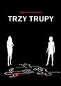 Trzy trupy - Polish Bookstore USA