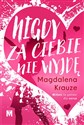 Nigdy za ciebie nie wyjdę - Polish Bookstore USA