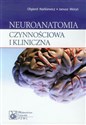 Neuroanatomia czynnościowa i kliniczna Podręcznik dla studentów i lekarzy chicago polish bookstore