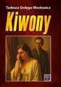 Kiwony  - Tadeusz Dołęga-Mostowicz