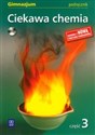 Ciekawa chemia 3 Podręcznik z płytą CD Gimnazjum - Polish Bookstore USA