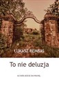 To nie deluzja in polish