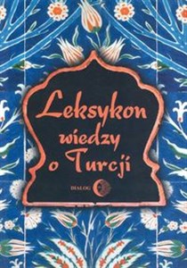 Leksykon wiedzy o Turcji Polish bookstore