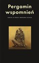 Pergamin wspomnień Szkice o poezji Mariana Kisiela polish usa