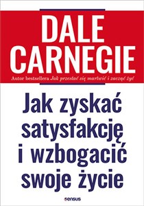 Jak zyskać satysfakcję i wzbogacić swoje życie polish books in canada