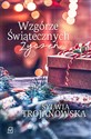 Wzgórze Świątecznych Życzeń - Sylwia Trojanowska