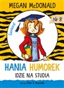 Hania Humorek idzie na studia 