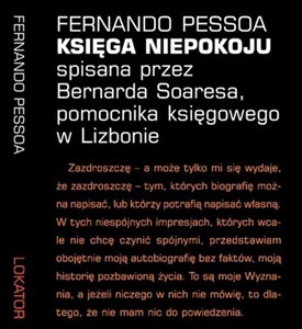 Księga niepokoju spisana przez Bernarda Soaresa, pomocnika księgowego w Lizbonie  
