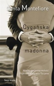 Cygańska madonna Wielka wojenna miłość i tajemnica obrazu Tycjana 