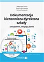 Dokumentacja kierownicza dyrektora szkoły + CD Zarządzenia - Decyzje - Pisma online polish bookstore