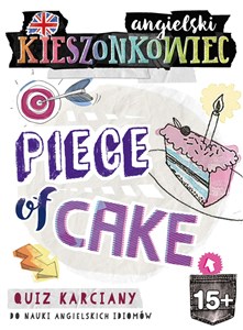 Kieszonkowiec angielski Piece of Cake (15+) - Polish Bookstore USA