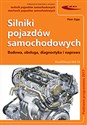 Silniki pojazdów samochodowych Budowa, obsługa, diagnostyka i naprawa to buy in USA