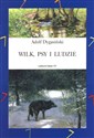Wilk, psy i ludzie Polish Books Canada
