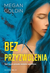 Bez przyzwolenia Tym razem prawda zostanie ujawniona Polish bookstore