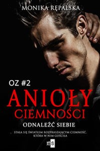 Anioły ciemności Odnaleźć siebie #2 online polish bookstore