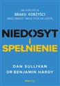 Niedosyt i spełnienie Jak koncepcja braku i korzyści może zmienić twoje życie na lepsze Canada Bookstore