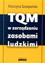 TQM w zarządzaniu zasobami ludzkimi pl online bookstore