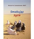 Smakując życie  - Augustyn Lewandowski OSsT