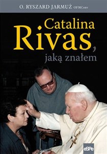 Catalina Rivas jaką znałem Canada Bookstore