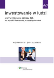 Inwestowanie w ludzi Wpływ inicjatyw z zakresu ZZL na wyniki finansowe przedsiębiorstwa to buy in USA