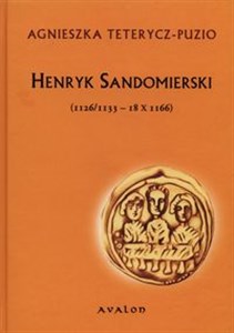 Henryk Sandomierski 1126/1133 - I8  X  1166  