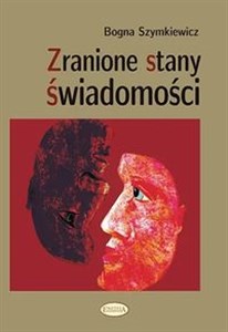 Zranione stany świadomości - Polish Bookstore USA