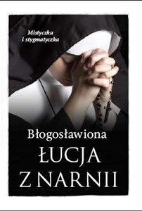 Błogosławiona Łucja z Narnii Canada Bookstore