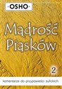 Mądrość piasków 2 komentarze do przypowieści sufickich - Osho