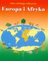 Atlas młodego odkrywcy Europa i Afryka Bookshop