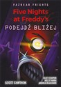 Five Nights at Freddy’s Fazbear Frights Podejdź bliżej books in polish