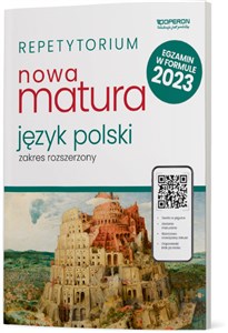 Nowa Matura 2023 Język polski Repetytorium Zakres rozszerzony Szkoła ponadpodstawowa 