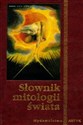 Słownik mitologii świata Polish Books Canada