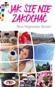 Jak się nie zakochać  