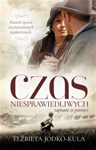 Czas niesprawiedliwych Zapisane w pamięci Bookshop