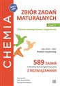 Chemia Zbiór zadań maturalnych Część 2 Chemia nieorganiczna i organiczna Poziom rozszerzony 589 zadań CKE z rozwiązaniami.  