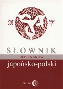 Słownik japońsko-polski 1006 znaków  