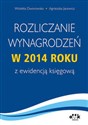 Rozliczanie wynagrodzeń w 2014 roku z ewidencją księgową Polish bookstore