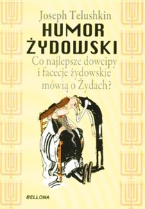 Humor żydowski Co najlepsze dowcipy i facjecje żydowskie mówią o Żydach? pl online bookstore