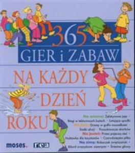 365 gier i zabaw na każdy dzień roku - Polish Bookstore USA