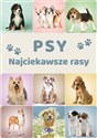 Psy Najciekawsze rasy - Opracowanie Zbiorowe