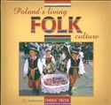 Poland's living folk culture Polski folklor żywy wersja angielska Canada Bookstore