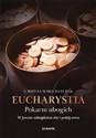 Eucharystia. Pokarm ubogich  in polish