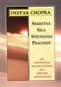 Sekretna siła spełniania pragnień Jak wykorzystać nieograniczoną moc zbiegów okoliczności chicago polish bookstore
