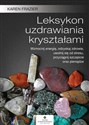 Leksykon uzdrawiania kryształami online polish bookstore