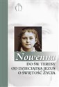 Nowenna do św. Teresy od Dzieciątka Jezusa o świętość życia - Polish Bookstore USA