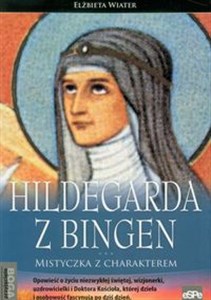 Hildegarda z Bingen Mistyczka z charakterem Bookshop